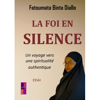 La foi en silence (Paperback) van Diallo Fatoumata Binta