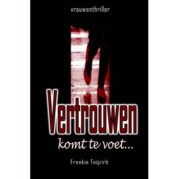 Vertrouwen komt te voet... (Paperback) bij Singel 344