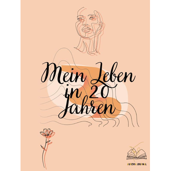 Mein Leben in 20 Jahren (Hardback) bij Singel 344