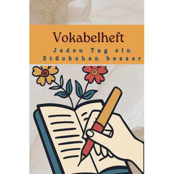 Vokabelheft : Jeden Tag ein Stückchen besser – Lernen leicht gemacht (Paperback) bij Singel 344