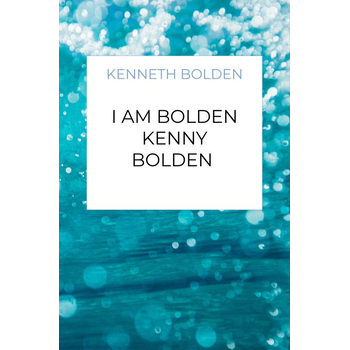 I Am Bolden Kenny Bolden (Paperback) bij Singel 344