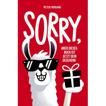 Sorry, aber dieses Buch ist jetzt dein Geschenk! (Paperback) bij Singel 344
