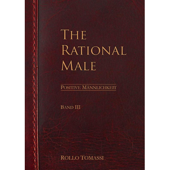 The Rational Male (Band III) (Paperback) bij Singel 344