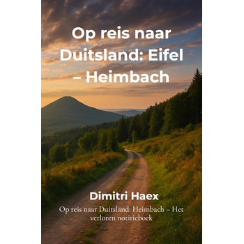 Op reis naar Duitsland: Eifel – Heimbach (Paperback) bij Singel 344