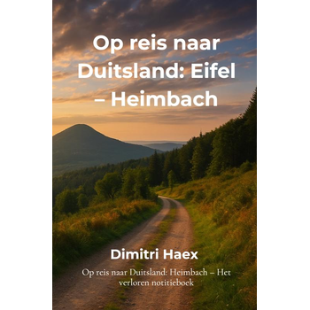 Op reis naar Duitsland: Eifel – Heimbach (Hardback) bij Singel 344