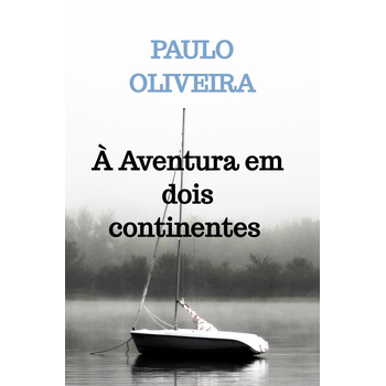 À Aventura em dois continentes (Paperback) bij Singel 344