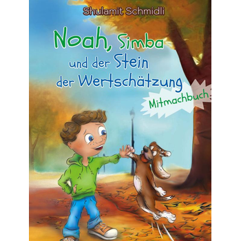 Noah,Simba und der Stein der Wertschätzung (Hardback) bij Singel 344
