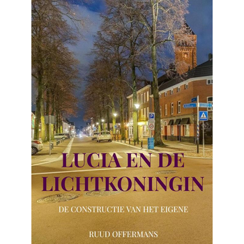 Lucia en de Lichtkoningin (Hardback) bij Singel 344