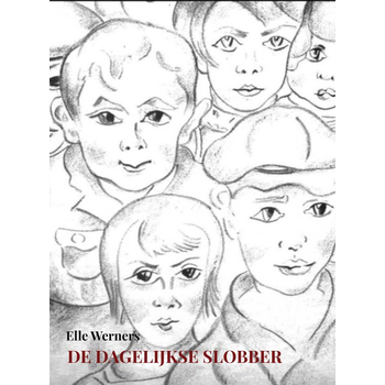 DE DAGELIJKSE SLOBBER (Paperback) bij Singel 344