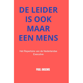 De Leider is ook maar een Mens (Paperback) bij Singel 344