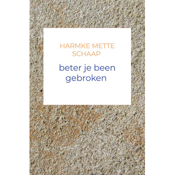 beter je been gebroken (Paperback) bij Singel 344