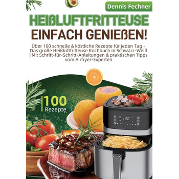 Heißluftfritteuse einfach genießen! (Paperback) bij Singel 344