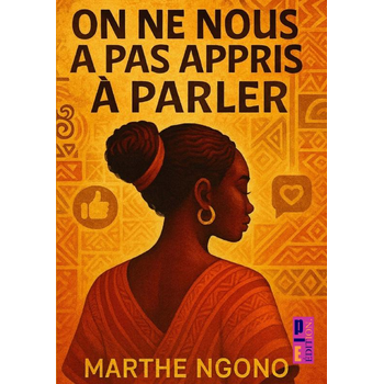 On ne nous a pas appris à parler (Paperback) van Marthe Ngono