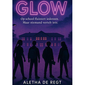Glow (Paperback) van Aletha De Regt