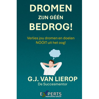 DROMEN ZIJN GÉÉN BEDROG! (Paperback) bij Singel 344