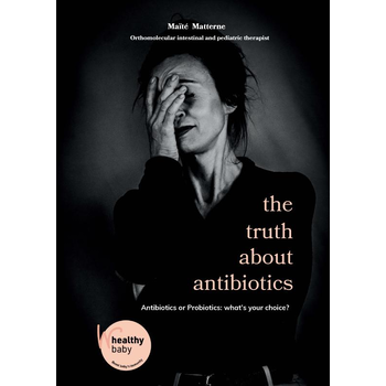 the truth about antibiotics (Paperback) bij Singel 344