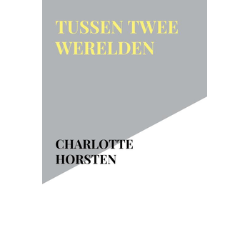 Tussen Twee Werelden (Paperback) bij Singel 344