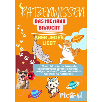 KATZENWISSEN, DAS NIEMAND BRAUCHT – ABER JEDER LIEBT 160 verrückte Katzenfakten, die Katzenliebhaber sprachlos machen (Paperback) bij Singel 344