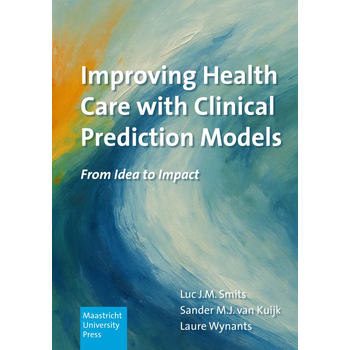 Improving Health Care with Clinical Prediction Models (Hardback) bij Singel 344