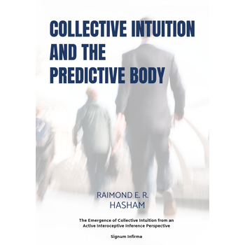 Collective Intuition And The Predictive Body (Paperback) bij Singel 344