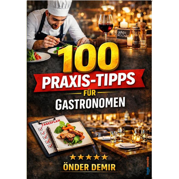 100 Praxis-Tipps für Gastronomen (Paperback) bij Singel 344