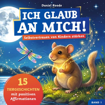 Ich glaub an mich! – Selbstvertrauen von Kindern stärken (Paperback) bij Singel 344