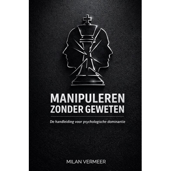 Manipuleren zonder geweten (Hardback) bij Singel 344