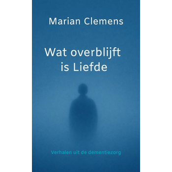 Wat overblijft is Liefde (Paperback) bij Singel 344