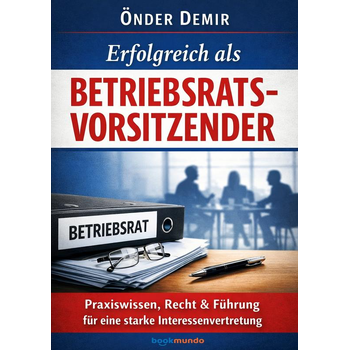 Erfolgreich als Betriebsratsvorsitzender (Paperback) bij Singel 344