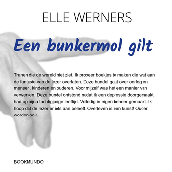 Een bunkermol gilt (Paperback) bij Singel 344