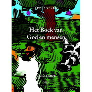 Het Boek van God en mensen (Hardback) bij Singel 344