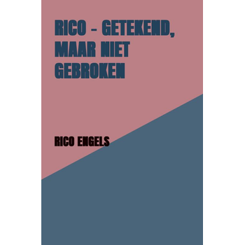 Rico – Getekend, maar Niet Gebroken (Paperback) bij Singel 344