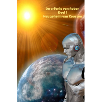 De erfenis van Robar - Deel 1 - Het geheim van Causton (Paperback) bij Singel 344