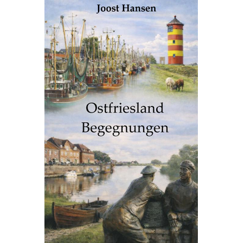 Ostfrisland - Begegnungen (Paperback) bij Singel 344