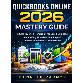 QUICKBOOKS ONLINE 2026 MASTERY GUIDE (Paperback) bij Singel 344