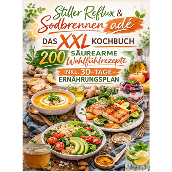 Stiller Reflux & Sodbrennen adé: Das XXL Kochbuch – 200 säurearme Wohlfühlrezepte inkl. 30-Tage-Ernährungsplan (Paperback) bij Singel 344