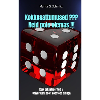 Kokkusattumused ??? Neid pole olemas !!! (Paperback) bij Singel 344