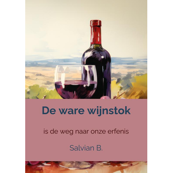 De ware wijnstok (Paperback) bij Singel 344