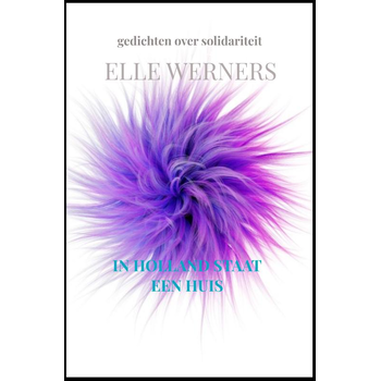 IN HOLLAND STAAT EEN HUIS (Paperback) bij Singel 344