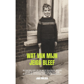 Wat van mijn jeugd bleef (Paperback) bij Singel 344