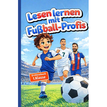 Lesen lernen 1. Klasse mit Fußball-Profis: Erstlesebuch mit Silben Trennung, ideal als Geschenk zur Einschulung für Jungen 6 Jahre, Fussball Geschenke (Paperback) bij Singel 344