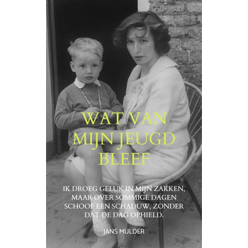 Wat van mijn jeugd bleef (Paperback) bij Singel 344