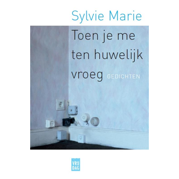 Toen je me ten huwelijk vroeg (Paperback) bij Singel 344