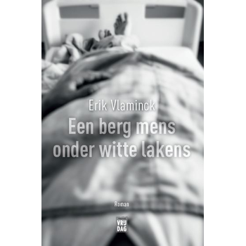 Een berg mens onder witte lakens (Paperback) bij Singel 344