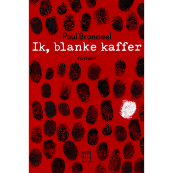 Ik, blanke kaffer (Paperback) bij Singel 344