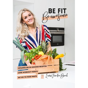 Be fit, be awesome (Hardback) bij Singel 344