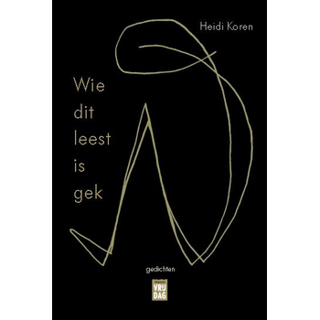 Wie dit leest is gek (Paperback) bij Singel 344