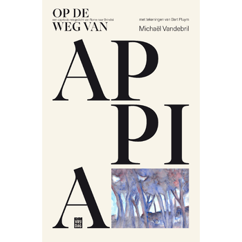 Op de weg van Appia (Paperback) bij Singel 344