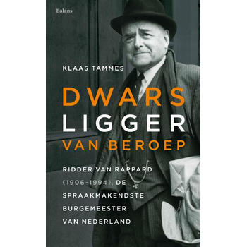 Dwarsligger van beroep. (Paperback) bij Singel 344