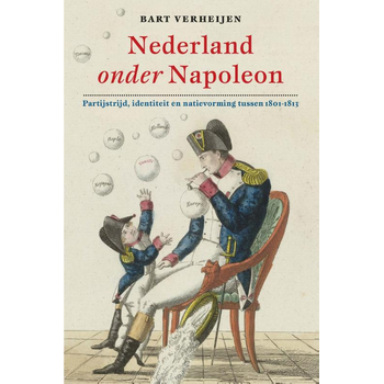 Nederland onder Napoleon (Hardback) bij Singel 344